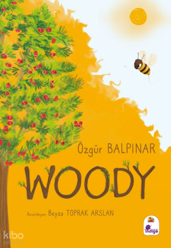 Woody | Özgür Balpınar | İndigo Kitap