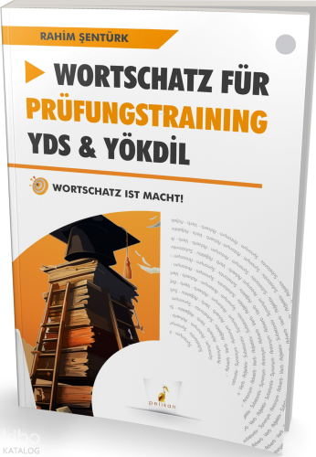 Wortschatz Für Prüfungstraining YDS & YÖKDİL