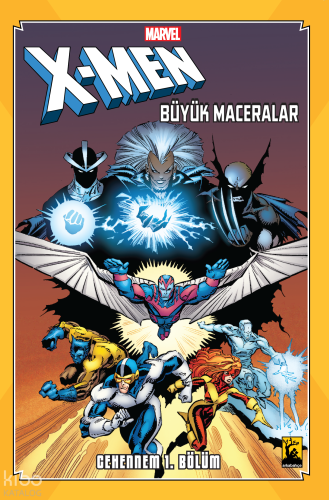 X-Men Cehennem Cilt 1 | Chris Claremont | Arkabahçe Yayıncılık