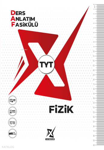 X Yayıncılık TYT Fizik Ders Anlatım Fasikülü (DAF) | Kolektif | X Yayı