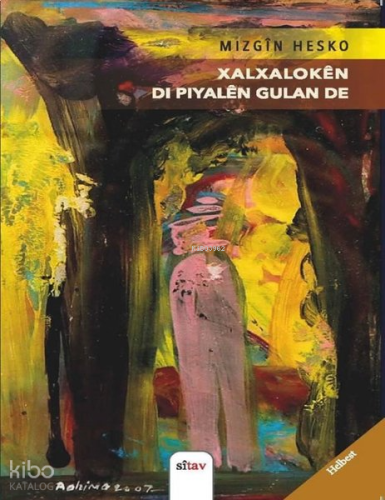 Xalxaloken Di Piyalen Gulan de