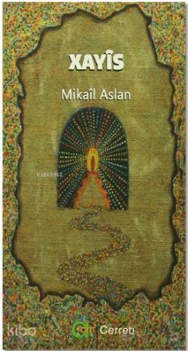 Xayis | Mikail Aslan | Aram Yayınları