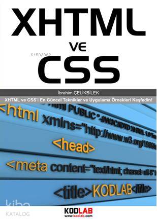 XHTML ve CSS; Web Tasarım Dünyasının Temeli bu kitapta!