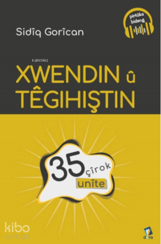 Xwendin û Têgihiştin - 35 Unîte