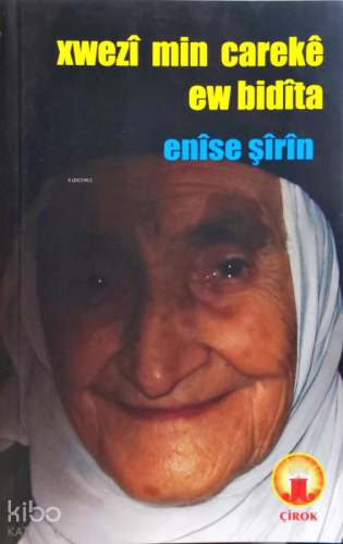Xwezî Min Carekê Ew Bidîta