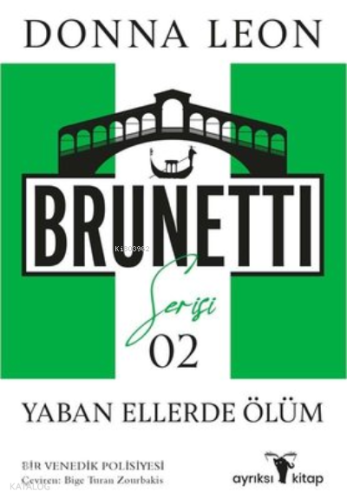 Yaban Ellerde Ölüm - Brunetti Serisi 2