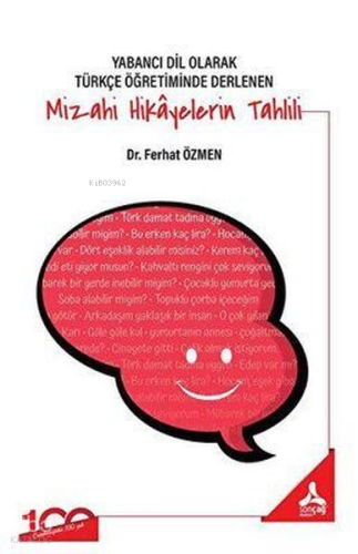 Yabancı Dil Olarak Türkçe Öğretiminde Derlenen Mizahi Hikayelerin Tahlili