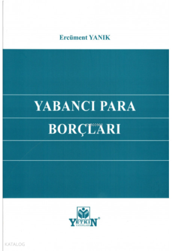 Yabancı Para Borçları