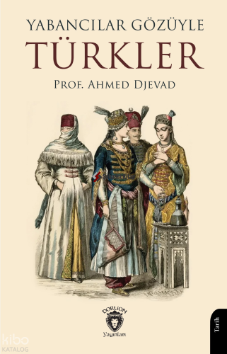 Yabancılar Gözüyle Türkler