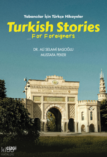 Yabancılar için Türkçe Hikayeler;Turkish Stories for Foreigners