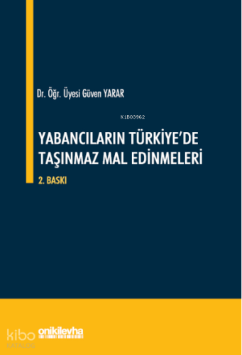 Yabancıların Türkiye'de Taşınmaz Mal Edinmeleri