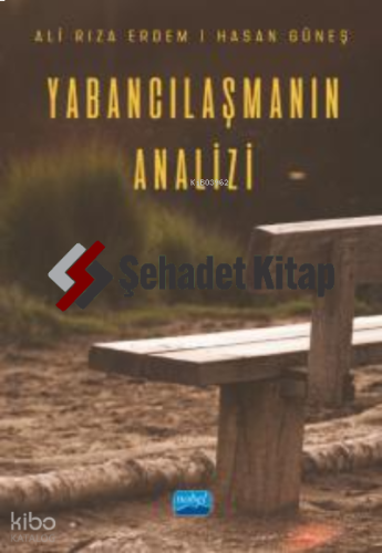 Yabancılaşmanın Analizi