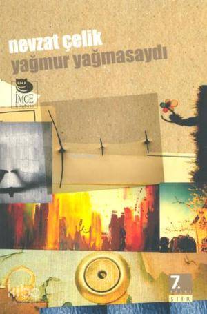 Yağmur Yağmasaydı