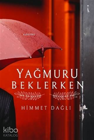 Yağmuru Beklerken