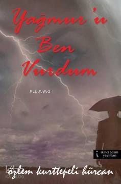 Yağmur'u Ben Vardım