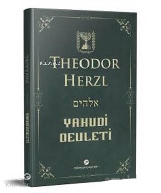 Yahudi Devleti (kısaltılmamış-değiştirilmemiş Orijinal Metin)