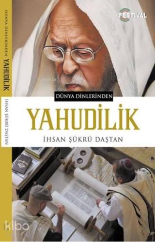 Yahudilik; Dünya Dinlerinden | İhsan Şükrü Daştan | Festival Yayıncılı