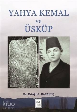 Yahya Kemal ve Üsküp