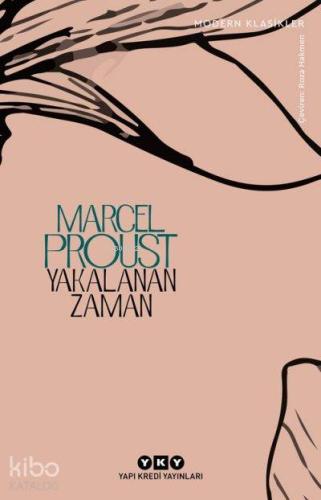 Yakalanan Zaman | Marcel Proust | Yapı Kredi Yayınları ( YKY )