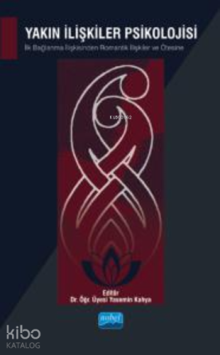 Yakın İlişkiler Psikolojisi