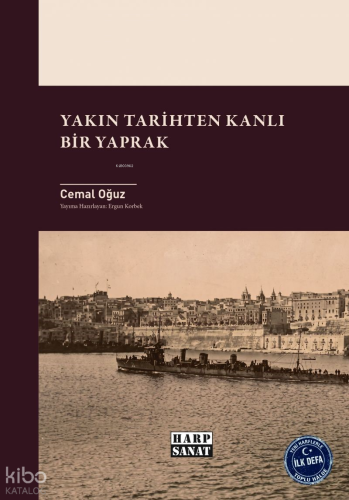 Yakın Tarihten Kanlı Bir Yaprak | Cemal Oğuz | Harp Sanat Yayınları