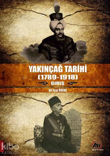 Yakınçağ Tarihi (1789- 1918) Giriş