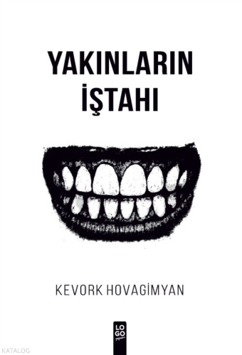 Yakınların İştahı