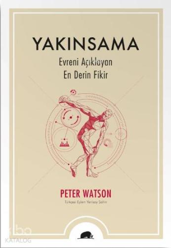 Yakınsama; Evreni Açıklayan En Derin Fikir