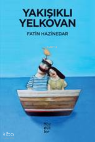 Yakışıklı Yelkovan | Fatih Haznedar | Sözcükler