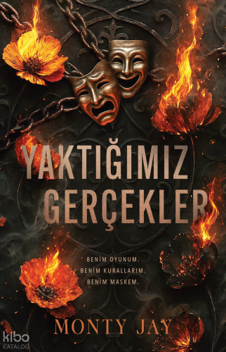 Yaktığımız Gerçekler