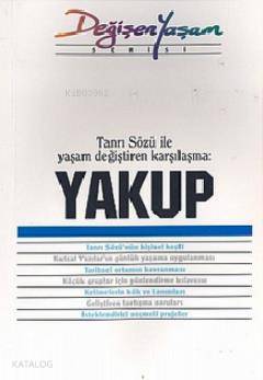 Yakup Tanrı Sözü İle Yaşam Değiştiren Karşılaşma