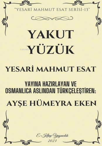 Yakut Yüzük;"Yesari Mahmut Esat Serisi -13"