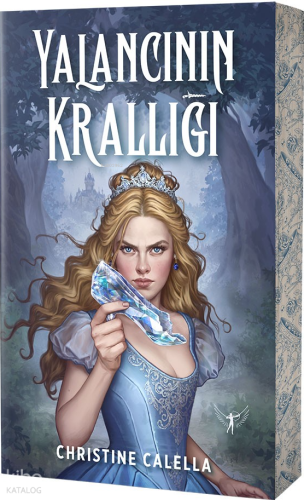 Yalancının Krallığı | Christine Calella | Artemis Yayınları