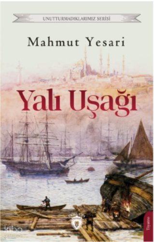 Yalı Uşağı | Mahmut Yesari | Dorlion Yayınevi