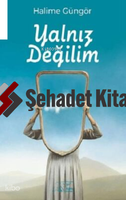 Yalnız Değilim