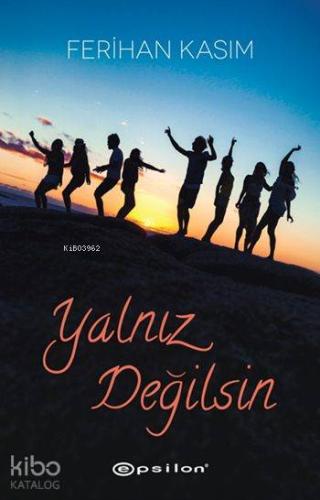 Yalnız Değilsin