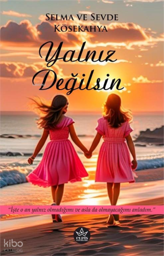 Yalnız Değilsin
