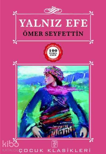 Yalnız Efe | Ömer Seyfettin | Sis Yayıncılık