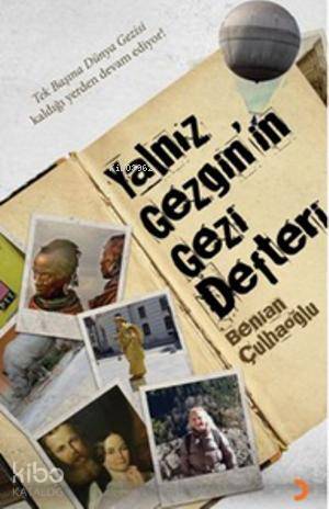 Yalnız Gezginin Gezi Defteri