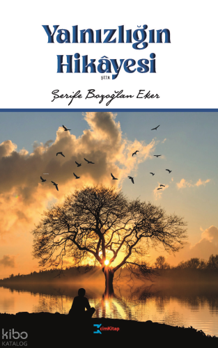 Yalnızlığın Hikâyesi