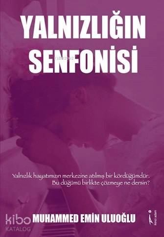 Yalnızlığın Senfonisi