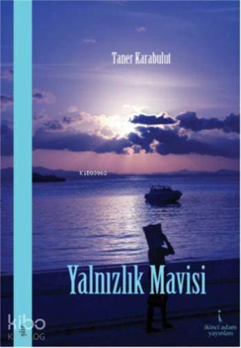 Yalnızlık Mavisi