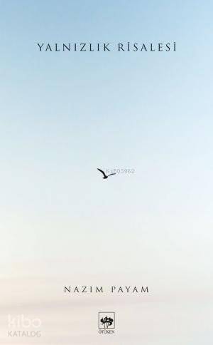 Yalnızlık Risalesi