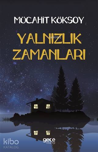 Yalnızlık Zamanları
