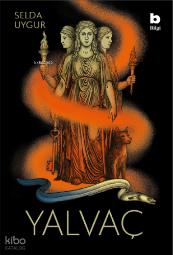 Yalvaç | Selda Uygur | Bilgi Yayınevi