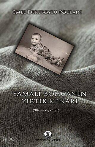 Yamalı Bohçanın Yırtık Kenarı