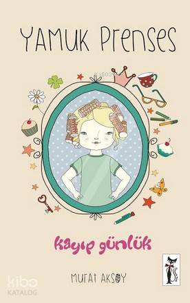 Yamuk Prenses; Kayıp Günlük