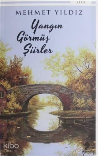 Yangın Görmüş Şiirler
