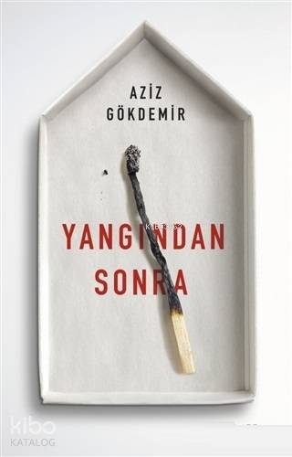 Yangından Sonra