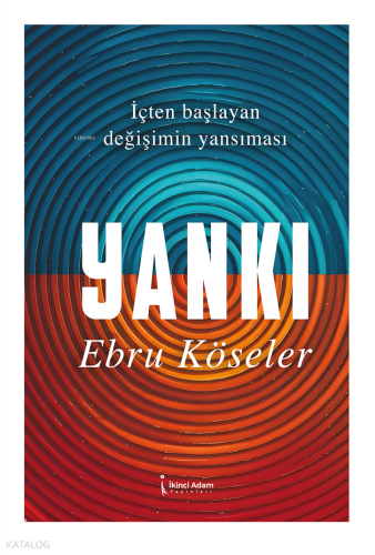 Yankı | Ebru Köseler | İkinci Adam Yayınları